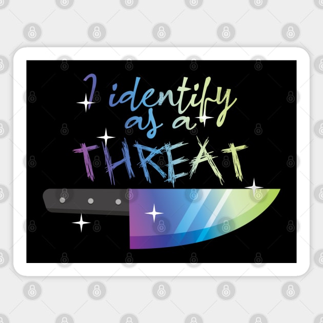 I Identify As A Threat - Tactical Rainbow Magnet by TheArtArmature